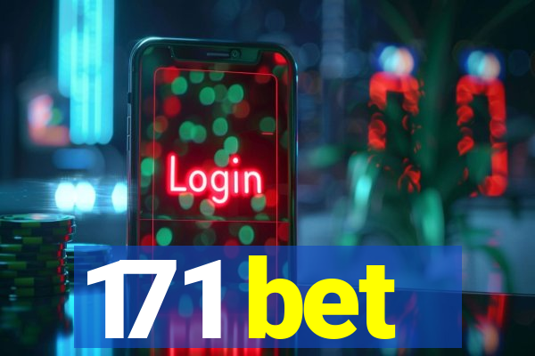 171 bet